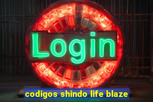 codigos shindo life blaze