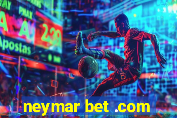 neymar bet .com