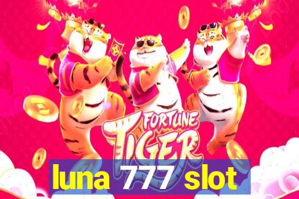 luna 777 slot