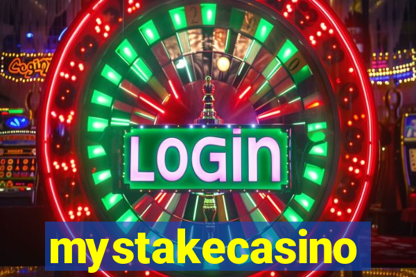 mystakecasino