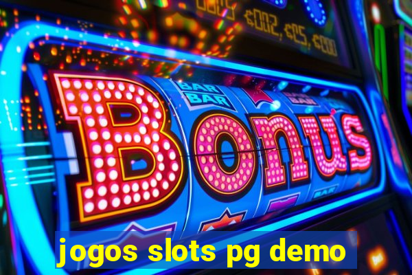 jogos slots pg demo