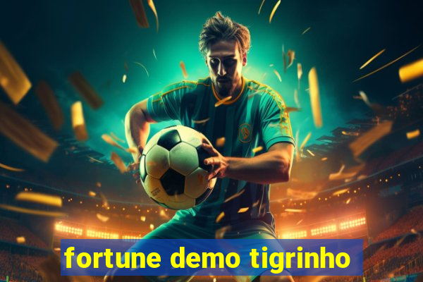 fortune demo tigrinho