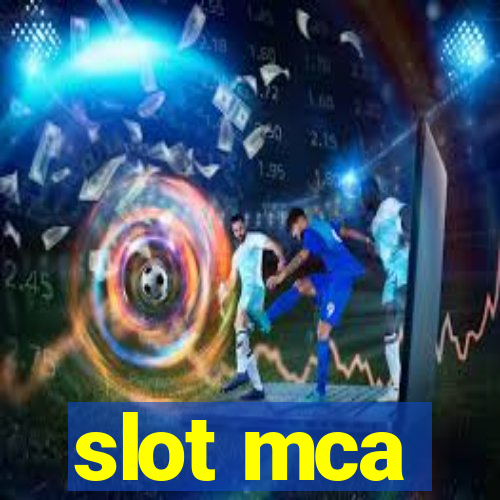 slot mca