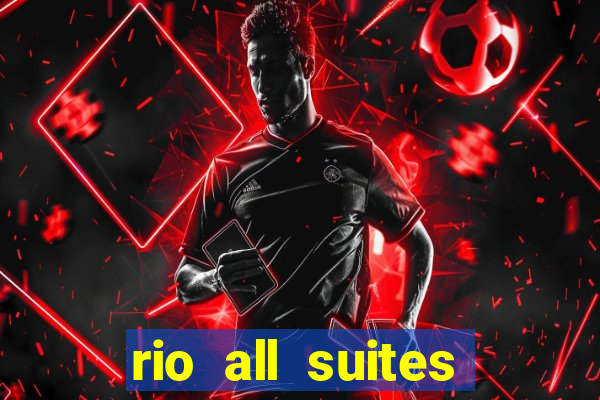 rio all suites hotel and casino