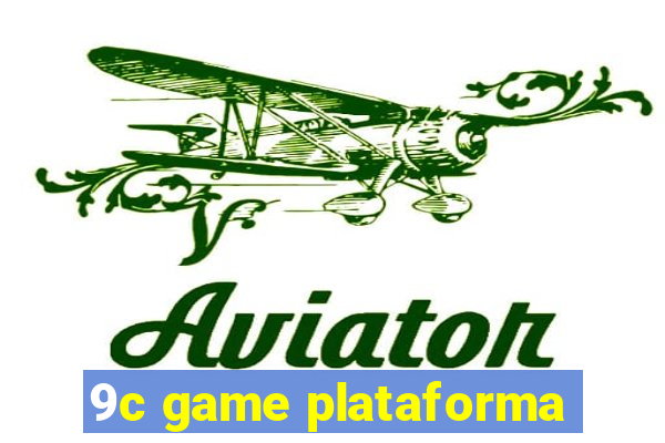 9c game plataforma