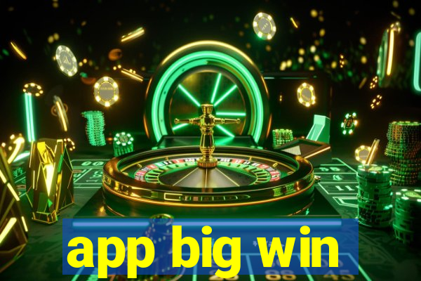 app big win