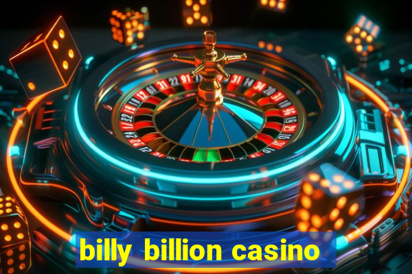 billy billion casino