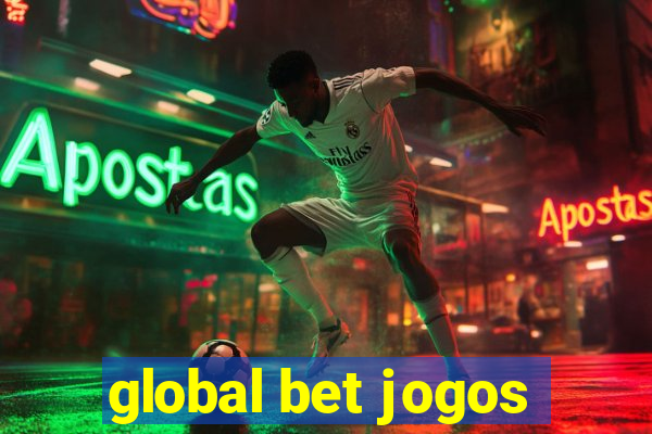 global bet jogos