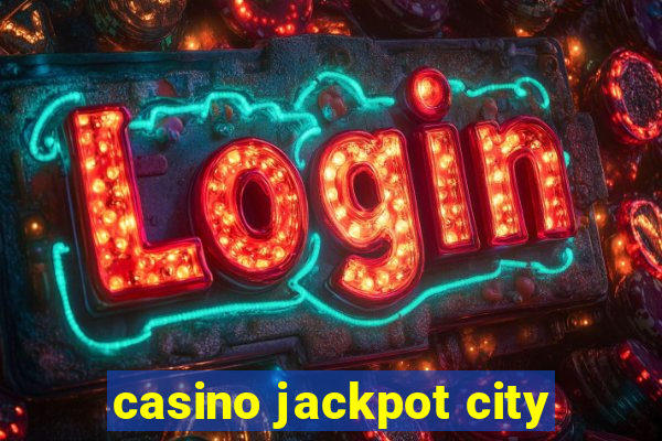 casino jackpot city