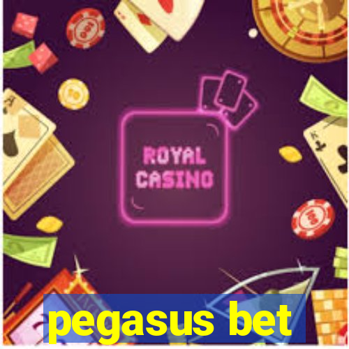 pegasus bet