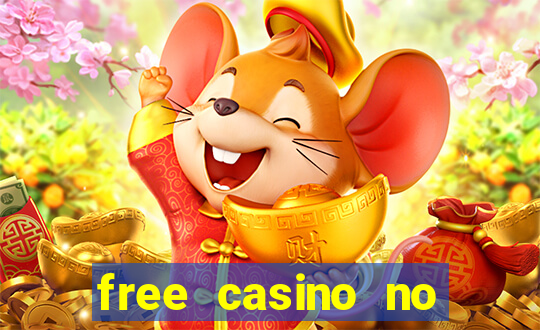 free casino no deposit money