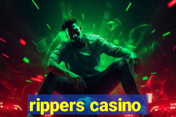 rippers casino