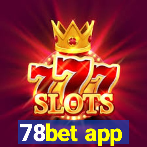 78bet app