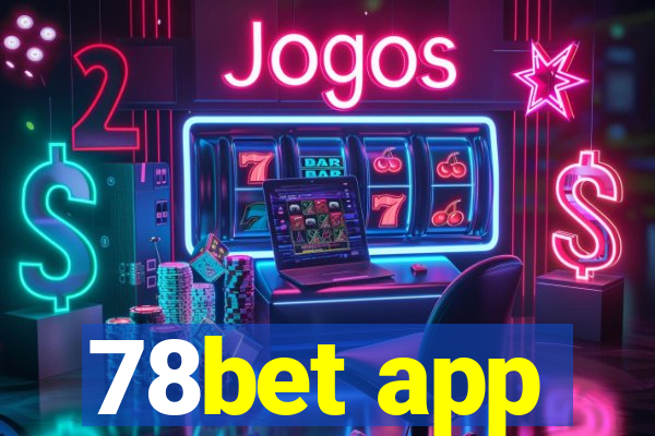 78bet app