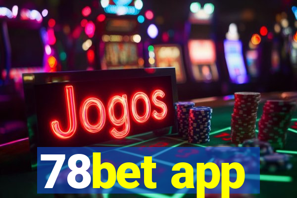 78bet app