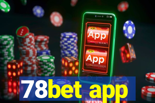 78bet app