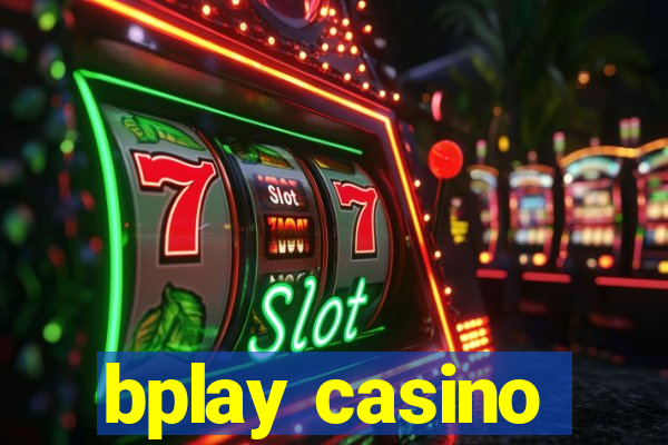 bplay casino