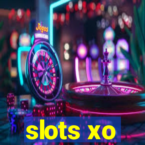 slots xo