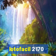 lotofacil 2170