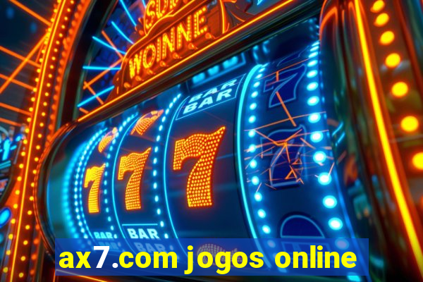 ax7.com jogos online