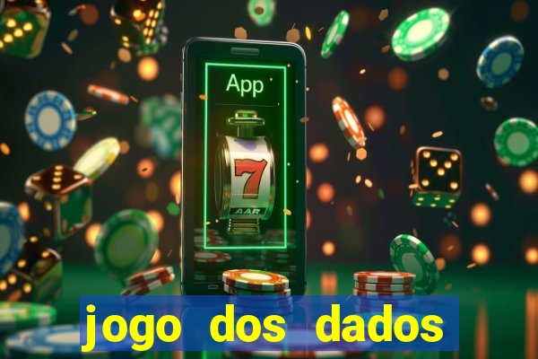 jogo dos dados aposta online