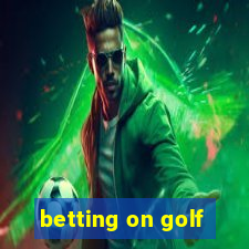 betting on golf