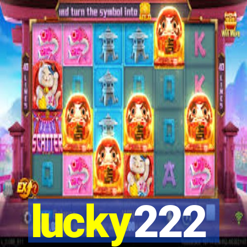 lucky222