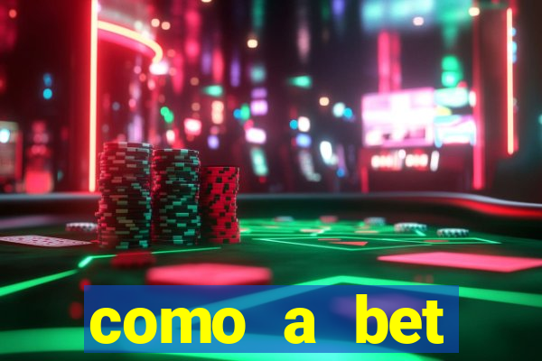 como a bet acompanha os jogos