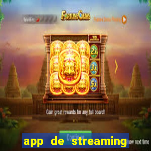 app de streaming de jogos