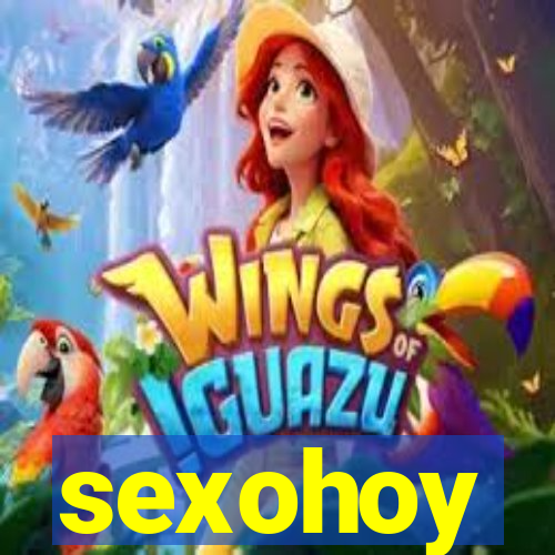 sexohoy