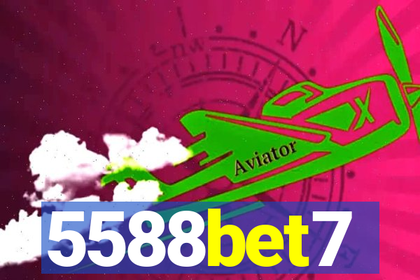 5588bet7