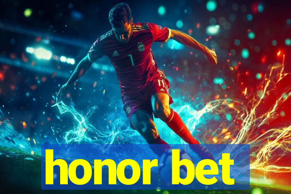 honor bet