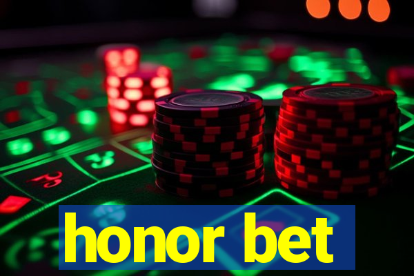 honor bet