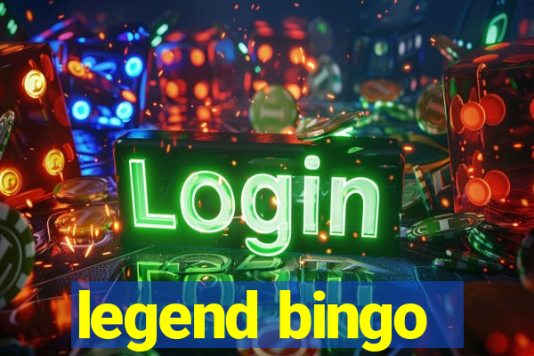 legend bingo