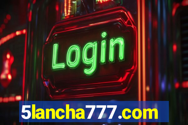 5lancha777.com