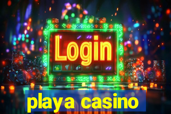 playa casino