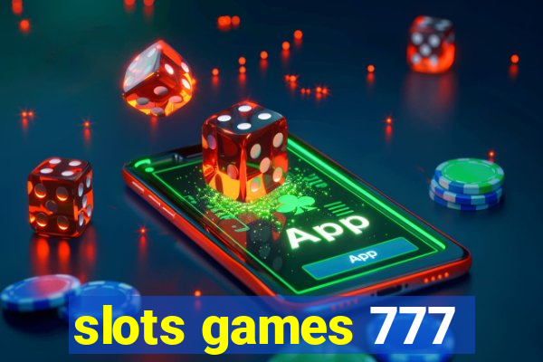 slots games 777