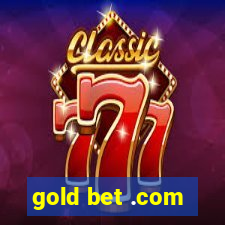 gold bet .com