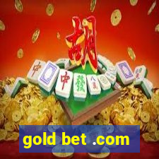 gold bet .com