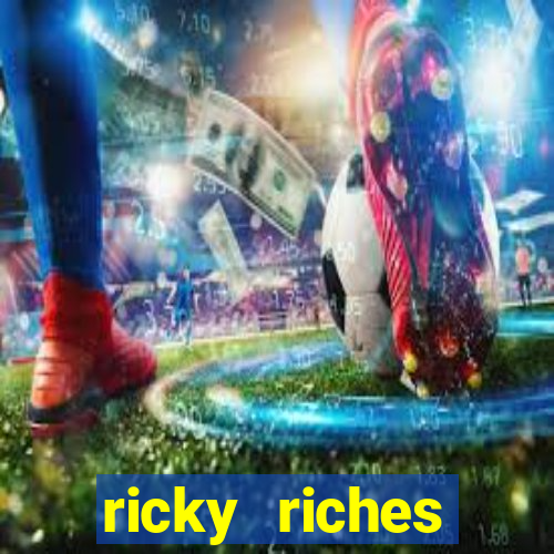 ricky riches booster reel slot