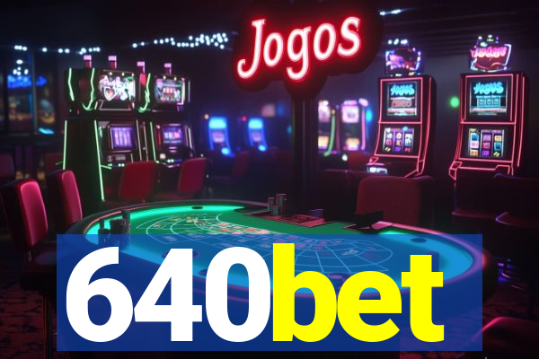 640bet