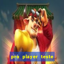 pro player teste de jogos