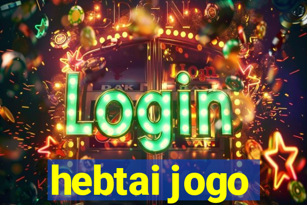 hebtai jogo