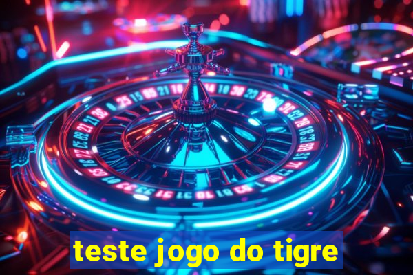 teste jogo do tigre