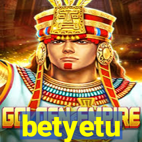 betyetu