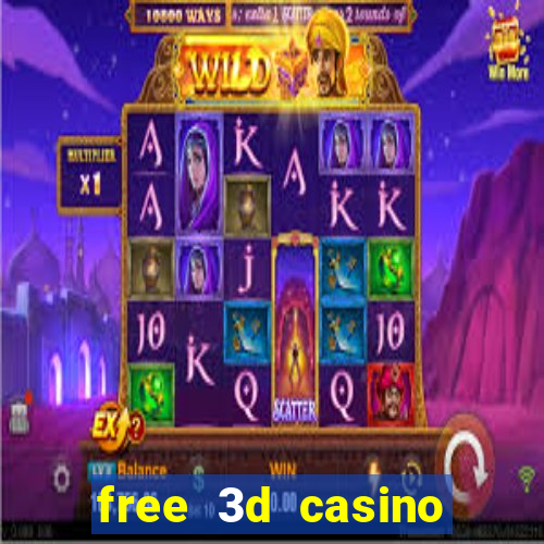 free 3d casino slot games