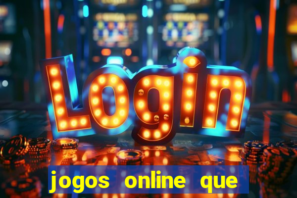 jogos online que d茫o dinheiro