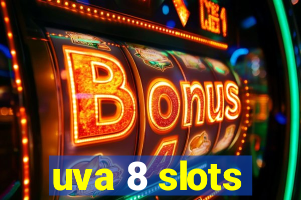 uva 8 slots