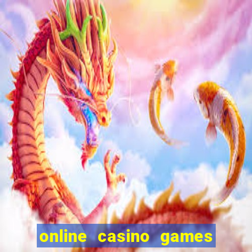 online casino games real money