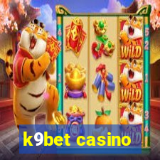 k9bet casino